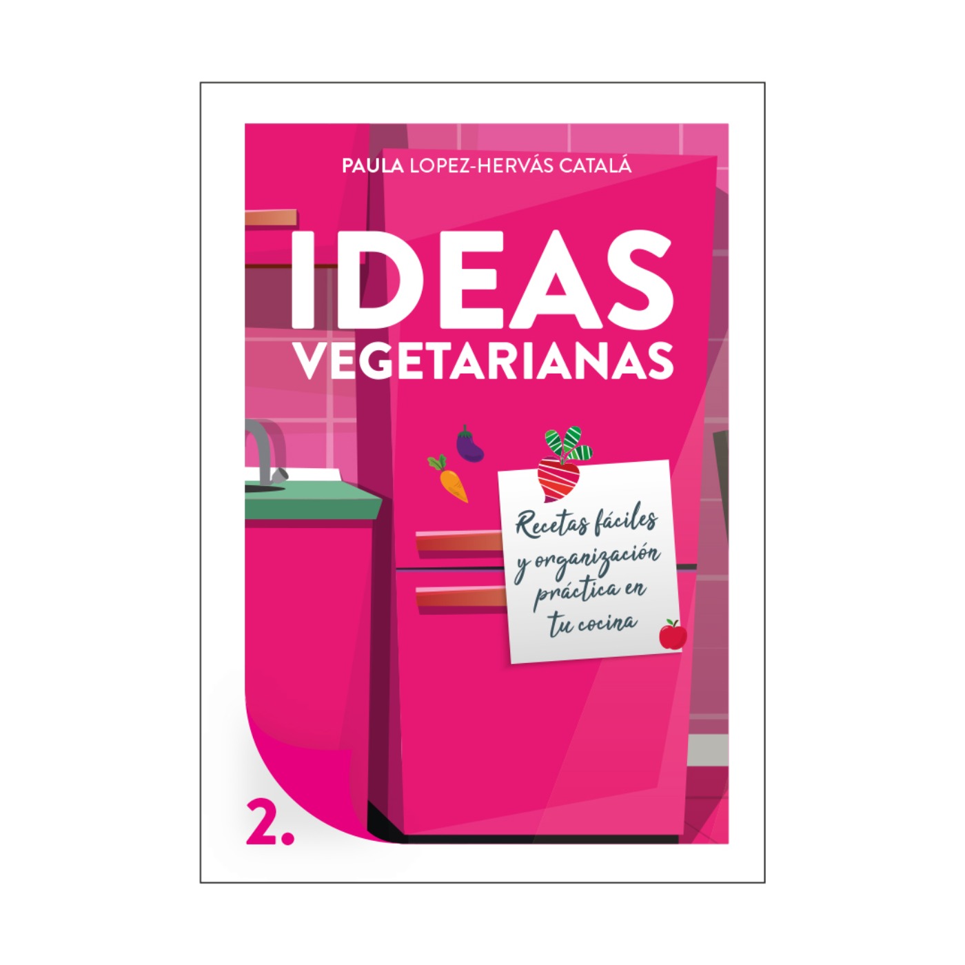 Libro Ideas vegetarianas nutrición dieta